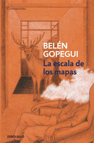 La Escala De Los Mapas, De Gopegui, Belén. Editorial Debolsillo, Tapa Blanda En Español