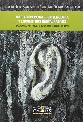 La Mediacion Penal Penitenciaria Y Encuentros Restaurativos 