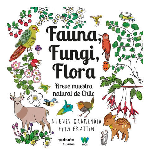 Fauna, Fungi, Flora - Garmendia Nieves