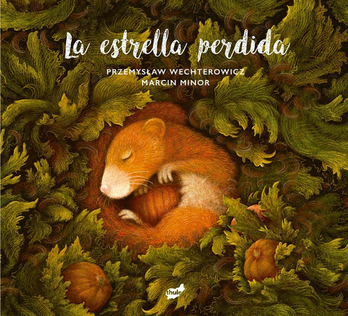 La Estrella Perdida, De Wechterowicz, Przemyslaw. Editorial Thule, Tapa Dura En Español
