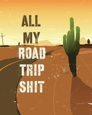 Libro All My Road Trip Shit : Road Trip Planner - Adventu...