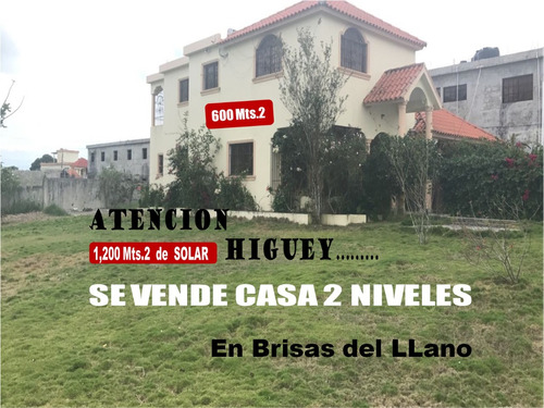 Atencion Higuey..vendo Excelente Casa De 2 Niveles En Brisas Del Llano, Rebajada....rd$12.0