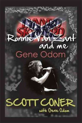 Libro Lynyrd Skynyrd, Ronnie Van Zant, And Me ... Gene Od...