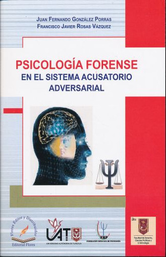 Libro Psicología Forense En El Sistema Acusatorio Advers Dku