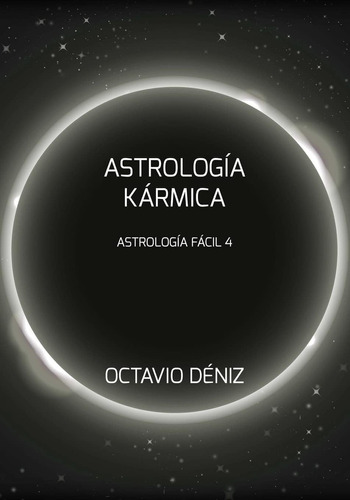 Libro: Astrologia Karmica (astrología Fácil) (spanish Editio