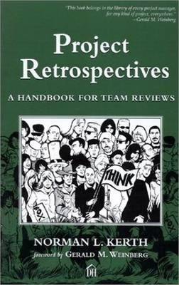 Project Retrospectives - Norman L. Kerth