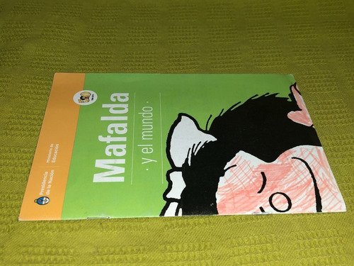 Mafalda Y El Mundo - Ministerio De Educación