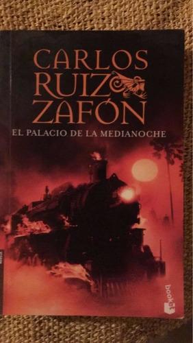 Carlos Ruiz Zafón:el Palacio De La Medianoche (Usado)