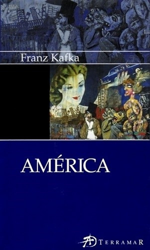 America - Franz Kafka - Terramar