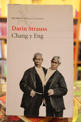 Chang Y Eng - Darin Strauss