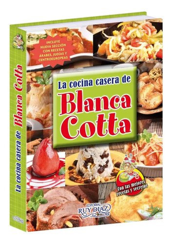 Libro La Cocina Casera De Blanca Cotta  Ed Ruy Diaz