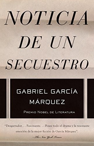 Noticia De Un Secuestro, De García Márquez, Gabriel. Editorial Vintage Espanol, Tapa Blanda En Español, 2011
