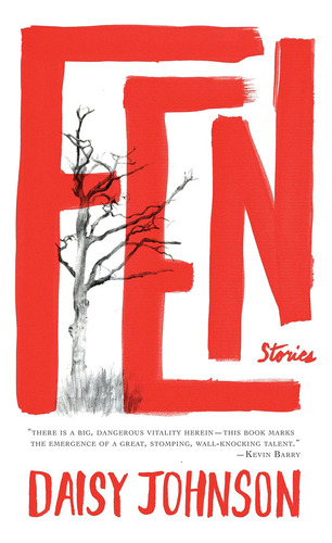 Fen: Stories, De Johnson, Daisy. Editorial Graywolf Press, Tapa Blanda En Inglés