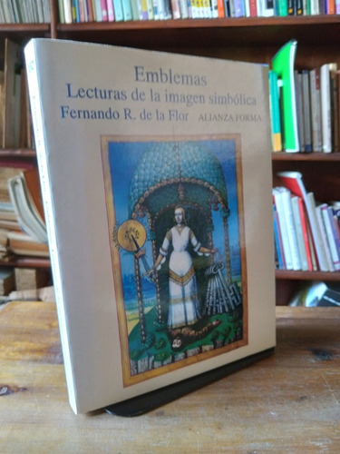 Emblemas. Lecturas De La Imagen Simbolica - De La Flor (Usado)