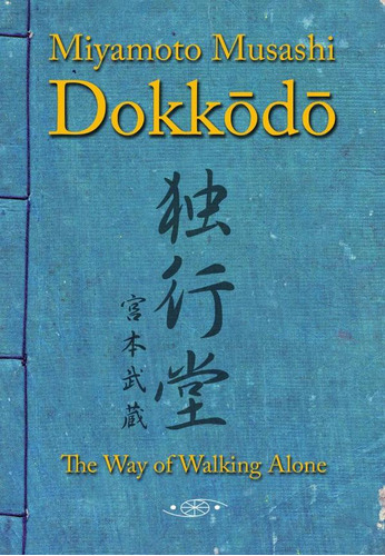 Dokkodo (eng), De Miyamoto Musashi