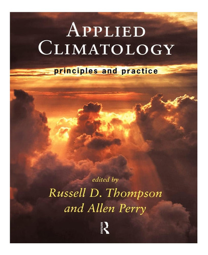 Livro: Climatologia Aplicada: Princípios E Prática