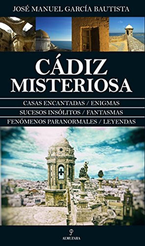 Cádiz Misteriosa (enigmas)
