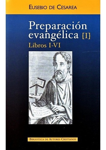 Preparación Evangélica I-libros I-vi