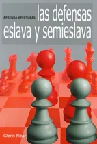 Comprar Las Defensas Eslava Y Semieslava . Aprenda Aperturas
