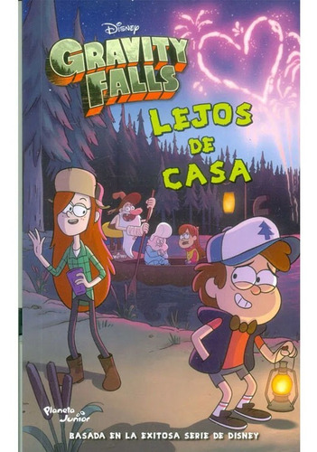 Gravity Falls. Lejos De Casa. Disney