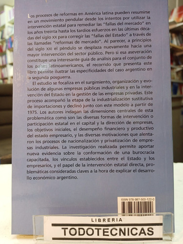 Imagen 2 de 4 de El Estado Empresario En La Indust. Argentina C. Belini -mn