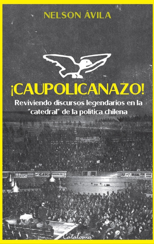 ¡caupolicanazo!