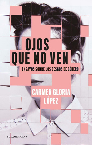 Libro Ojos Que No Ven - Carmen Gloria López