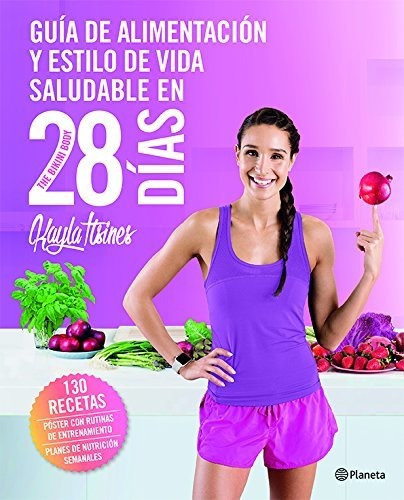 Guía De Alimentación Y Estilo De Vida Saludable En 28 Días, De Itsines, Ka. Editorial Planeta Publishing, Tapa Blanda En Español, 2018