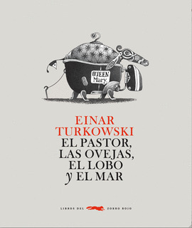 Libro El Pastor, Las Ovejas, El Lobo Y El Mar