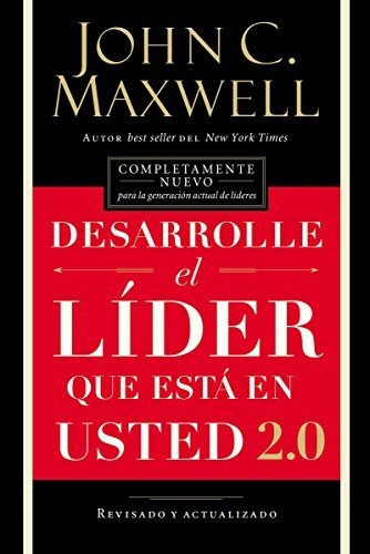 Desarrolle El Lider Que Esta En Usted 20 Edicion En Espanol