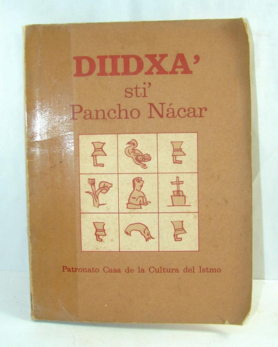 Diidxa , Pancho Nacar ( En Zapoteco ) 1973, Raro