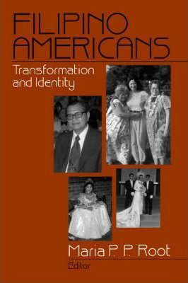 Libro Filipino Americans : Transformation And Identity - ...