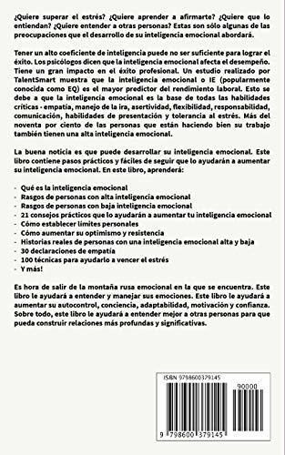 Inteligencia Emocional: Los 21 Consejos Y Trucos Mas Efectiv