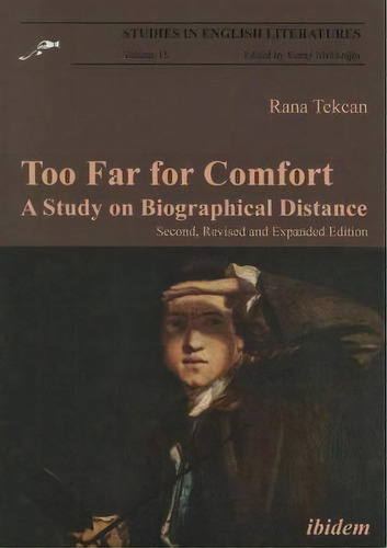 Too Far For Comfort - A Study On Biographical Distance, De Rana Tekcan. Editorial Ibidem Verlag Jessica Haunschild U Christian Schon, Tapa Blanda En Inglés