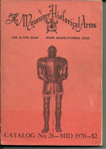 The Museum Historical Arms. Catalog 28 1970
