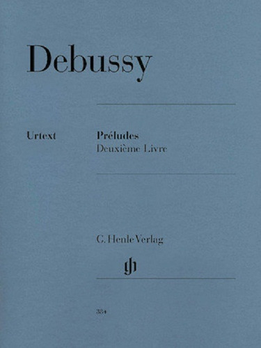 C. Debussy: Preludes Fur Klavier Livre.2 / Preludios Para Pi