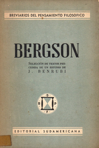 Bergson             Estudio Sobre Su Doctrina Por J. Benrubi