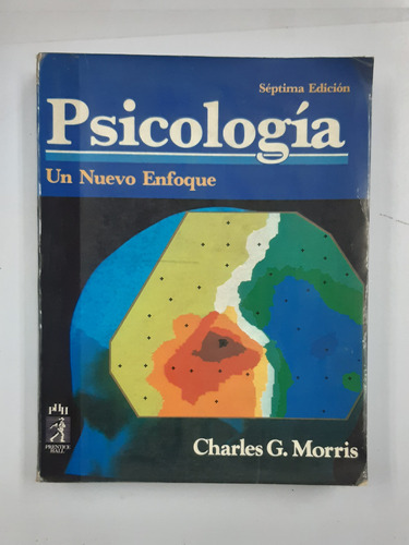 Psicología Un Nuevo Enfoque Charles G Morris