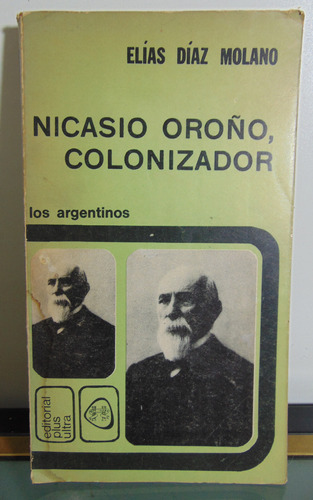 Adp Nicasio Oroño Colonizador Elías Díaz Molano / Plus Ultra