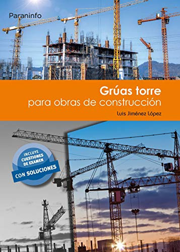 Libro Grúas Torre Para Obras De Construcción De Luis Jiménez