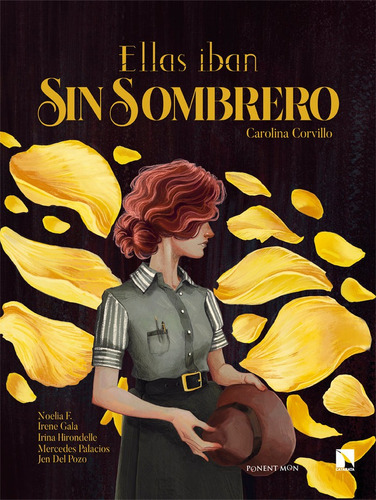 Ellas Iban Sin Sombrero, De Aa.vv. Editorial Ponent Mon Comics, Tapa Dura En Español