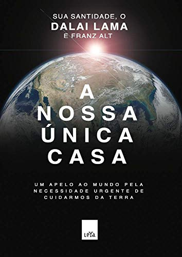 Libro Nossa Unica Casa, A - Um Apelo Ao Mundo Pela Necessida