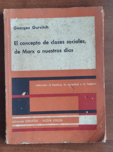 El Concepto De Clases Sociales / Georges Gurvitch