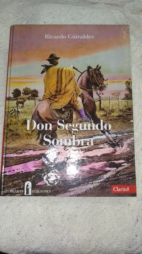 Libro Don Segundo Sombra Ricardo Güiraldes