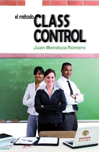 Metodo Classcontrol El -educacion Y Docencia-