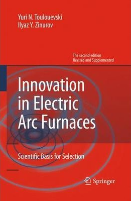 Libro Innovation In Electric Arc Furnaces - Yuri N. Toulo...