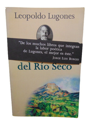 Adp Romances Del Rio Seco Leopoldo Lugones / Ed. Pasco