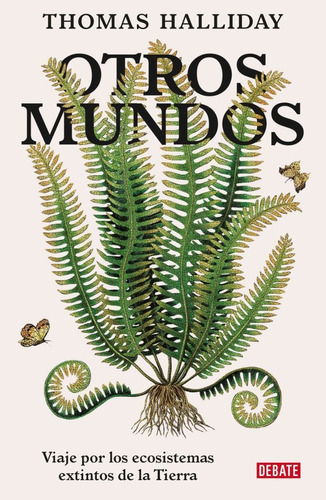 Libro Otros Mundos - Thomas Halliday - Debate