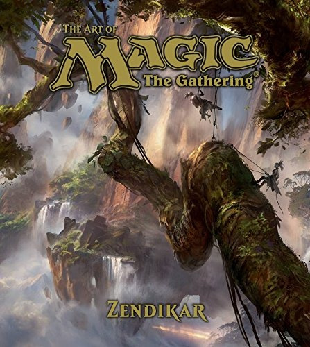 The Art Of Magic The Gathering  Zendikar