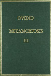 Metamorfosis. Vol. Iii, Libros Xi-xv (libro Original)